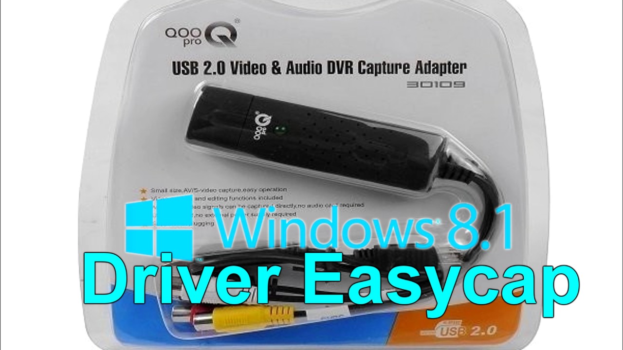 easycap driver windows 7 download